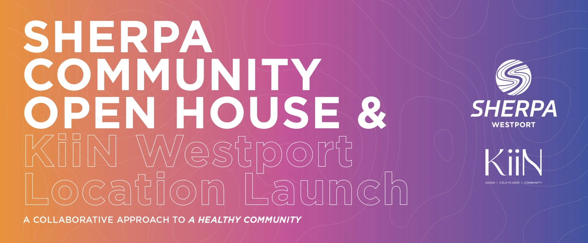 Sherpa Community Open House and KiiN Westport Location Launch in Westport, CT